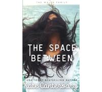 Kate Canterbary The Space Between (Tascabile)