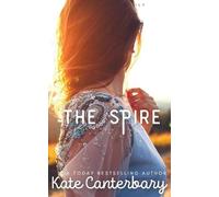 Kate Canterbary The Spire (Tascabile)