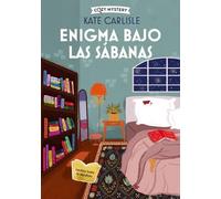 Kate Carlisle Enigma Bajo Las Sábanas (Tascabile) Cozy Mystery