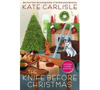 Kate Carlisle The Knife Before Christmas (Copertina rigida)