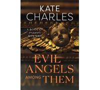 Kate Charles Evil Angels Among Them (Tascabile)