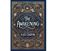 Kate Chopin The Awakening (Collector's Edition) (Laminated Ha (Copertina rigida)