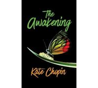 Kate Chopin The Awakening (Tascabile)
