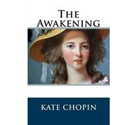 Kate Chopin The Awakening (Tascabile)