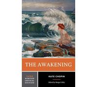 Kate Chopin The Awakening (Tascabile) Norton Critical Editions