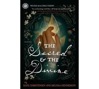Kate Christensen Melissa Henderson The Sacred & the Divine (Copertina rigida)