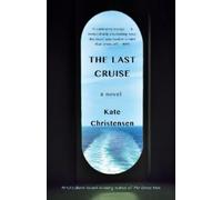 Kate Christensen The Last Cruise (Tascabile)