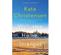 Kate Christensen Welcome Home, Stranger (Tascabile)