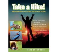 Kate Chynoweth Take a Hike (Tascabile)