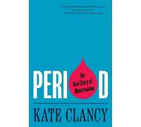 Kate Clancy Period (Copertina rigida)