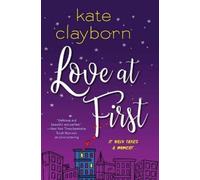 Kate Clayborn Love at First (Tascabile)