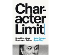 Kate Conger Ryan Mac Character Limit (Copertina rigida)