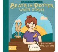 Kate Coombs Seth Little Naturalists: Beatrix Potter Wrote St (Libro di cartone)