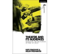 Kate Craddock Helen Freshwater Theatre and its Audiences (Tascabile)