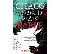 Kate Craft Chaos Forged a Fable (Tascabile) Chaos Covenant