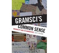 Kate Crehan Gramsci's Common Sense (Copertina rigida)
