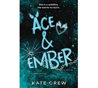 Kate Crew Ace & Ember (Tascabile) Mavericks