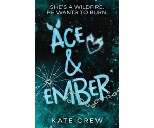 Kate Crew Ace & Ember (Tascabile) Mavericks