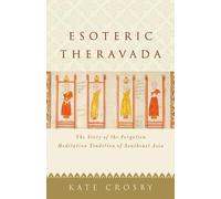 Kate Crosby Esoteric Theravada (Tascabile)