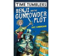Kate Cunningham Benji and the Gunpowder Plot (Tascabile)