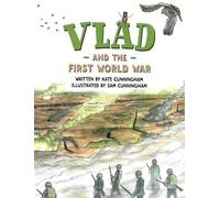 Kate Cunningham Vlad and the First World War (Tascabile) flea in history