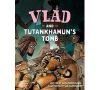Kate Cunningham Vlad and Tutankhamun's Tomb (Tascabile)