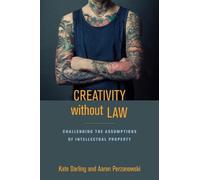 Kate Darling Creativity Without Law (Copertina rigida)