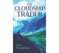 Kate Diamond The Cloudship Trader (Tascabile)