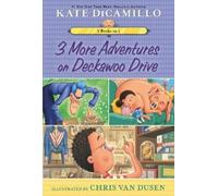 Kate DiCamillo 3 More Adventures on Deckawoo Drive: 3 Books in 1 (Tascabile)