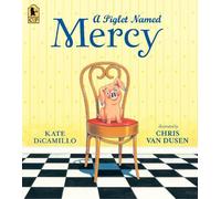 Kate DiCamillo A Piglet Named Mercy (Tascabile) Mercy Watson