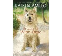 Kate DiCamillo Because of Winn-Dixie (Tascabile)