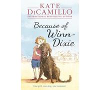 Kate DiCamillo Because of Winn-Dixie (Tascabile)
