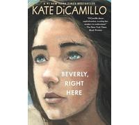 Kate DiCamillo Beverly, Right Here (Tascabile)