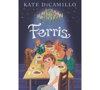 Kate DiCamillo Ferris (Copertina rigida)
