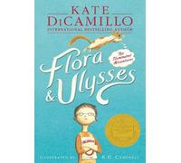 Kate DiCamillo Flora & Ulysses (Tascabile)