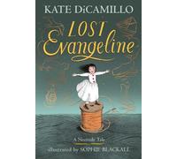 Kate DiCamillo Lost Evangeline (Copertina rigida) Norendy Tales