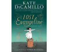 Kate DiCamillo Lost Evangeline (Copertina rigida) Norendy Tales
