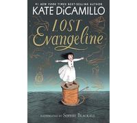 Kate DiCamillo Lost Evangeline (Tascabile) Norendy Tales