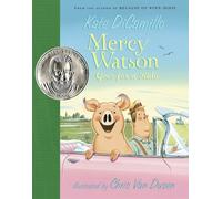 Kate DiCamillo – Mercy Watson Goes for a Ride – Copertina rigida