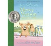 Kate DiCamillo – Mercy Watson Goes for a Ride – Copertina rigida