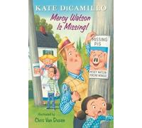 Kate DiCamillo Mercy Watson Is Missing (Copertina rigida)
