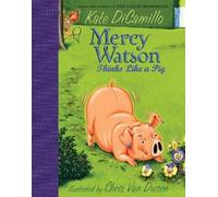 Kate DiCamillo Mercy Watson Thinks Like a Pig (Copertina rigida) Mercy Watson