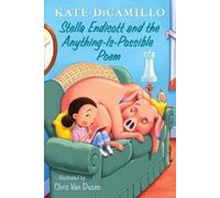 Kate DiCamillo Stella Endicott and the Anything-Is-Possible P (Copertina rigida)