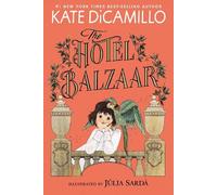 Kate DiCamillo The Hotel Balzaar (Tascabile) Norendy Tales
