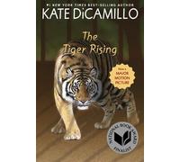 Kate DiCamillo The Tiger Rising (Tascabile)