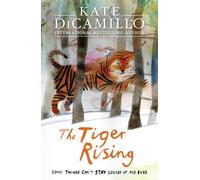 Kate DiCamillo The Tiger Rising (Tascabile)