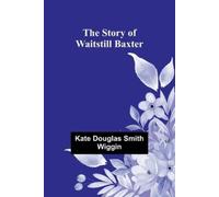 Kate Douglas Smith Wiggin Stories from the Iliad (Edition1) (Tascabile)