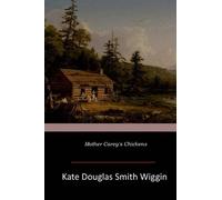 Kate Douglas Wiggin Mother Carey's Chickens (Tascabile)