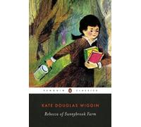 Kate Douglas Wiggin Rebecca of Sunnybrook Farm (Tascabile)