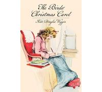 Kate Douglas Wiggin The Birds' Christmas Carol (Tascabile)
